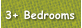 3+ Bedrooms